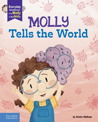 Molly Tells the World: A book about dyslexia and self-esteem book