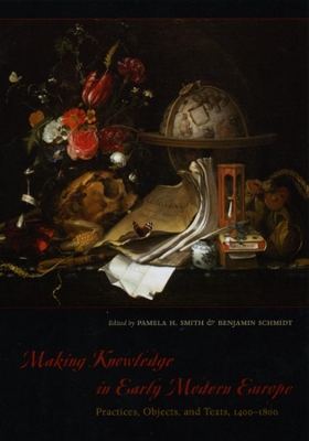 Making Knowledge in Early Modern Europe book