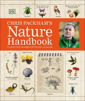 Chris Packham's Nature Handbook: Explore the Wonders of the Natural World book