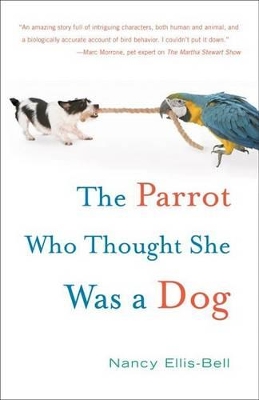 Parrot Who Thought She Was A Dog book