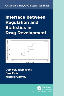 Interface between Regulation and Statistics in Drug Development book