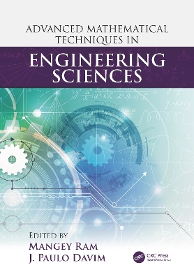 Advanced Mathematical Techniques in Engineering Sciences book