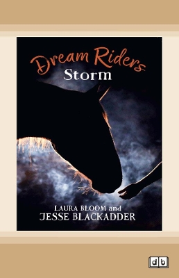 Dream Riders: Storm by Laura Bloom