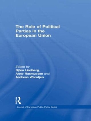 The Role of Political Parties in the European Union by Bjorn Lindberg