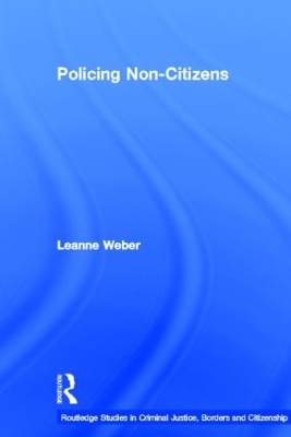 Policing Non-Citizens book