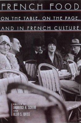 French Food by Lawrence R. Schehr