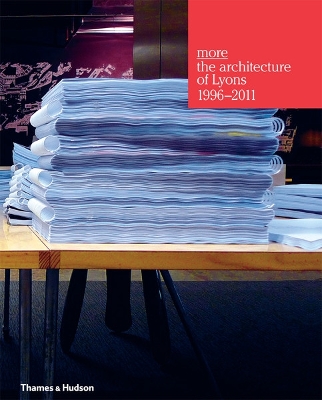 More:The Architecture of Lyons 1996-2011 book