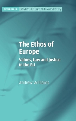 The Ethos of Europe by Andrew Williams