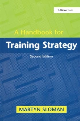 A Handbook for Training Strategy by Martyn Sloman