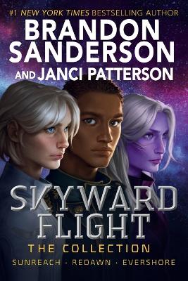 Skyward Flight: The Collection: Sunreach, ReDawn, Evershore by Brandon Sanderson