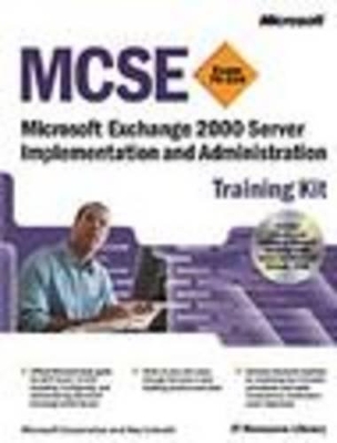 Exchange 2000 Server: MCSE Training Kit book