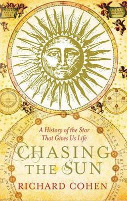 Chasing the Sun by Richard Cohen