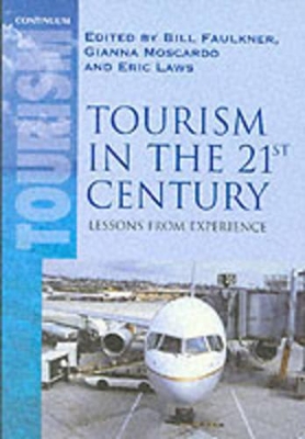 Tourism in the 21st Century: Lessons from Experience book