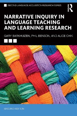 Narrative Inquiry in Language Teaching and Learning Research by Gary Barkhuizen
