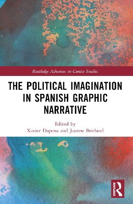 The Political Imagination in Spanish Graphic Narrative book