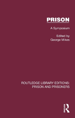 Prison: A Symposium by George Mikes
