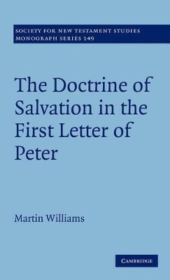 Doctrine of Salvation in the First Letter of Peter book