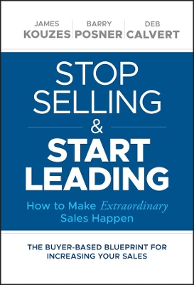 Stop Selling and Start Leading book