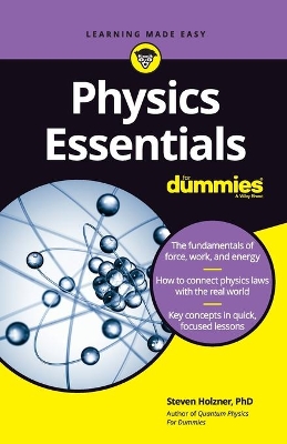 Physics Essentials For Dummies by Steven Holzner