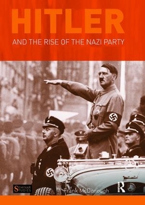 Hitler and the Rise of the Nazi Party book