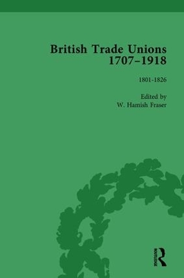 British Trade Unions, 1707–1918, Part I, Volume 2: 1801-1826 book