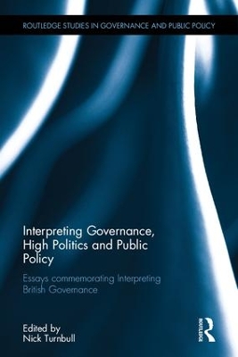 To Interpreting Governance, High Politics, and Public Policy by Nick Turnbull