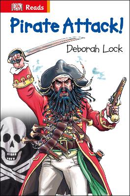 Pirate Attack! by Deborah Lock