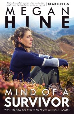 Mind of a Survivor by Megan Hine
