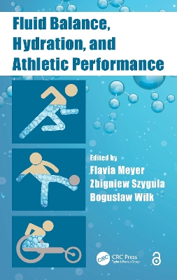 Fluid Balance, Hydration, and Athletic Performance by Flavia Meyer