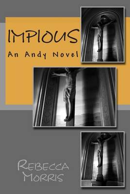Impious: An Andy Novel book