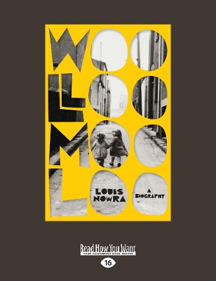 Woolloomooloo: A Biography by Louis Nowra