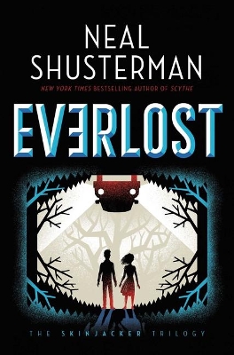 The Everlost by Neal Shusterman