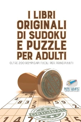 I libri originali di Sudoku e puzzle per adulti oltre 200 rompicapi facili per principianti book