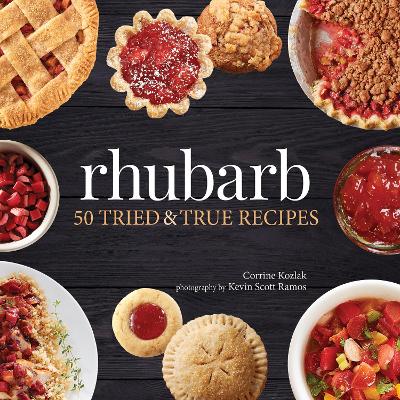 Rhubarb: 50 Tried & True Recipes book