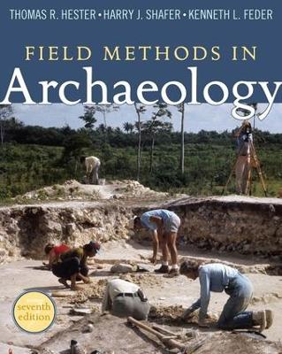 Field Methods in Archaeology book