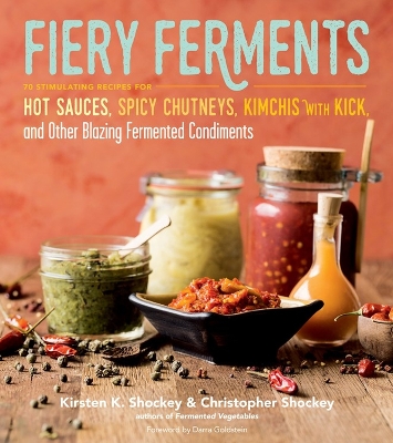 Fiery Ferments by Shockey Kirsten K & Christopher