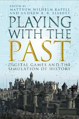 Playing with the Past by Matthew Wilhelm Kapell