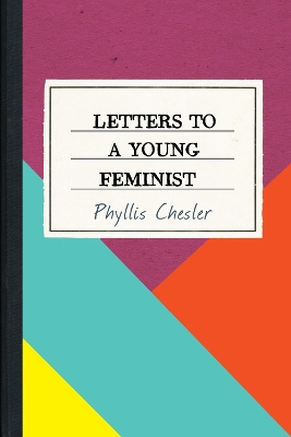 Letters to a Young Feminist book