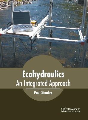 Ecohydraulics: An Integrated Approach book