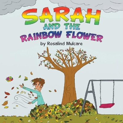 Sarah and the Rainbow Flower book