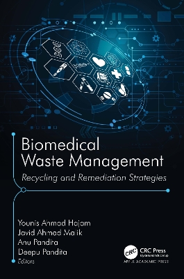 Biomedical Waste Management: Recycling and Remediation Strategies book