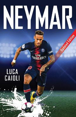 Neymar: Updated Edition book