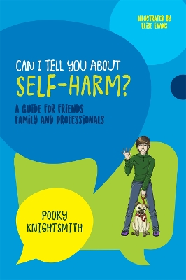 Can I Tell You About Self-Harm? book