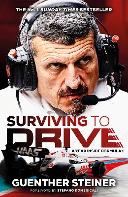 Surviving to Drive: A Year Inside Formula 1 book