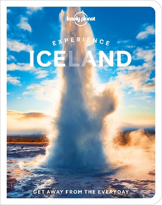 Lonely Planet Experience Iceland by Lonely Planet