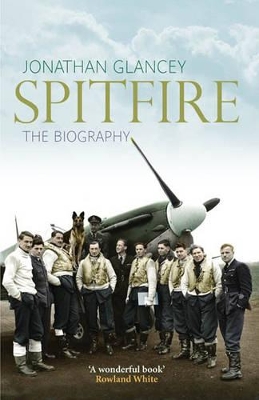 Spitfire by Jonathan Glancey