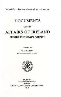 Documents on the Affairs of Ireland Before the King's Council book