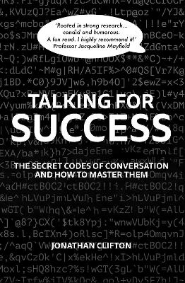 Talking For Success: The Secret Codes of Conversation – and How to Master Them book