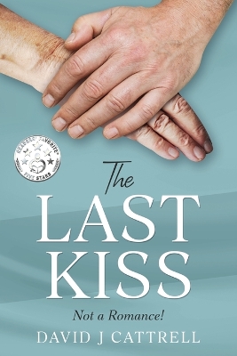 The Last Kiss: Not a Romance book