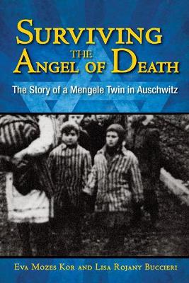 Surviving the Angel of Death book
